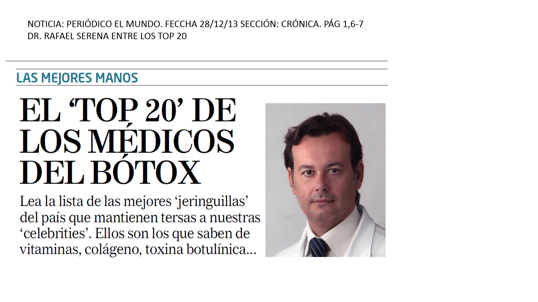 EL TOP 20 DE LOS MÉDICOS DEL TRATAMIENTO DE LAS ARRUGAS DINÁMICAS DE EXPRESIÓN